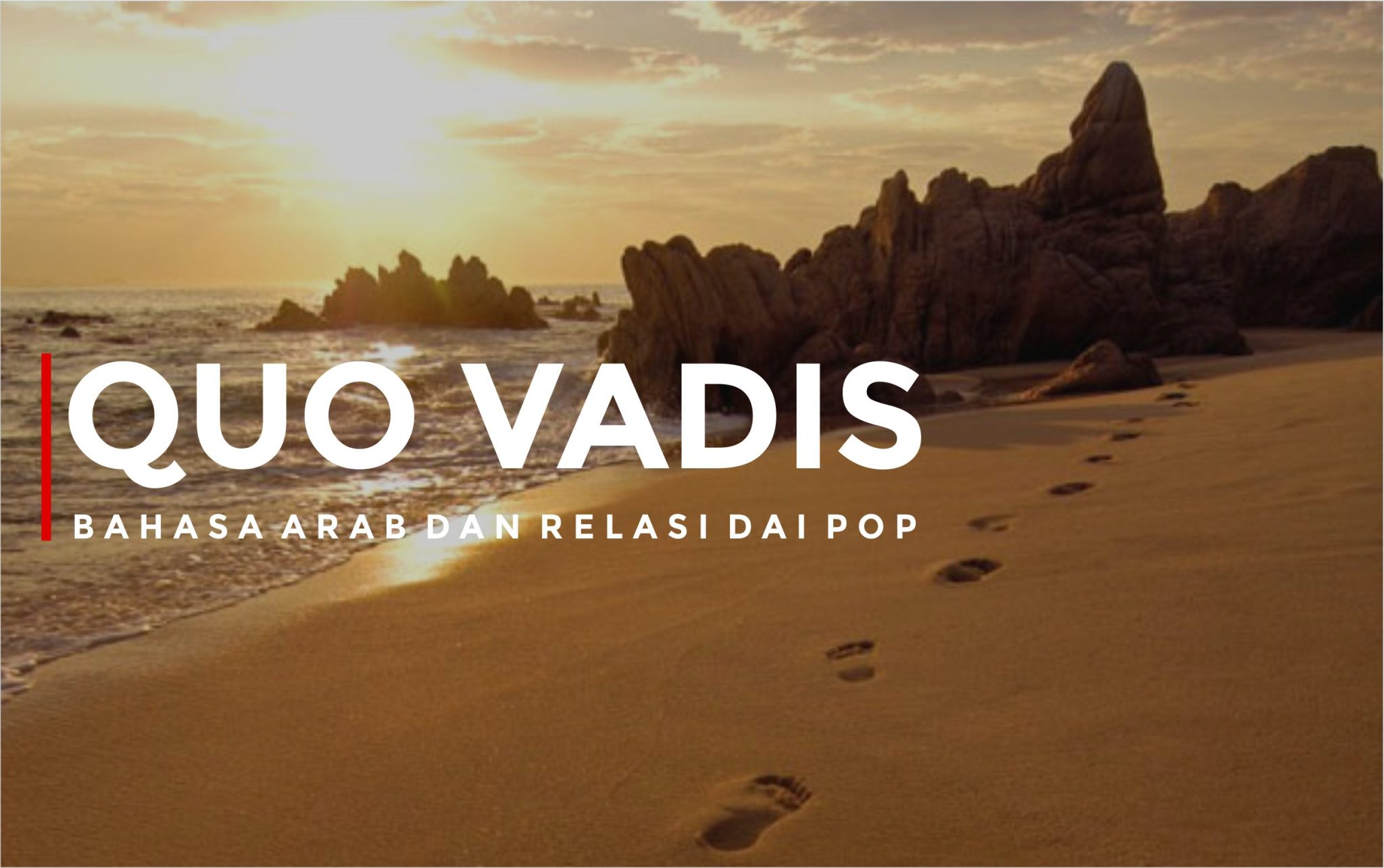 Quo Vadis Bahasa Arab dan Ralasi Dai Pop