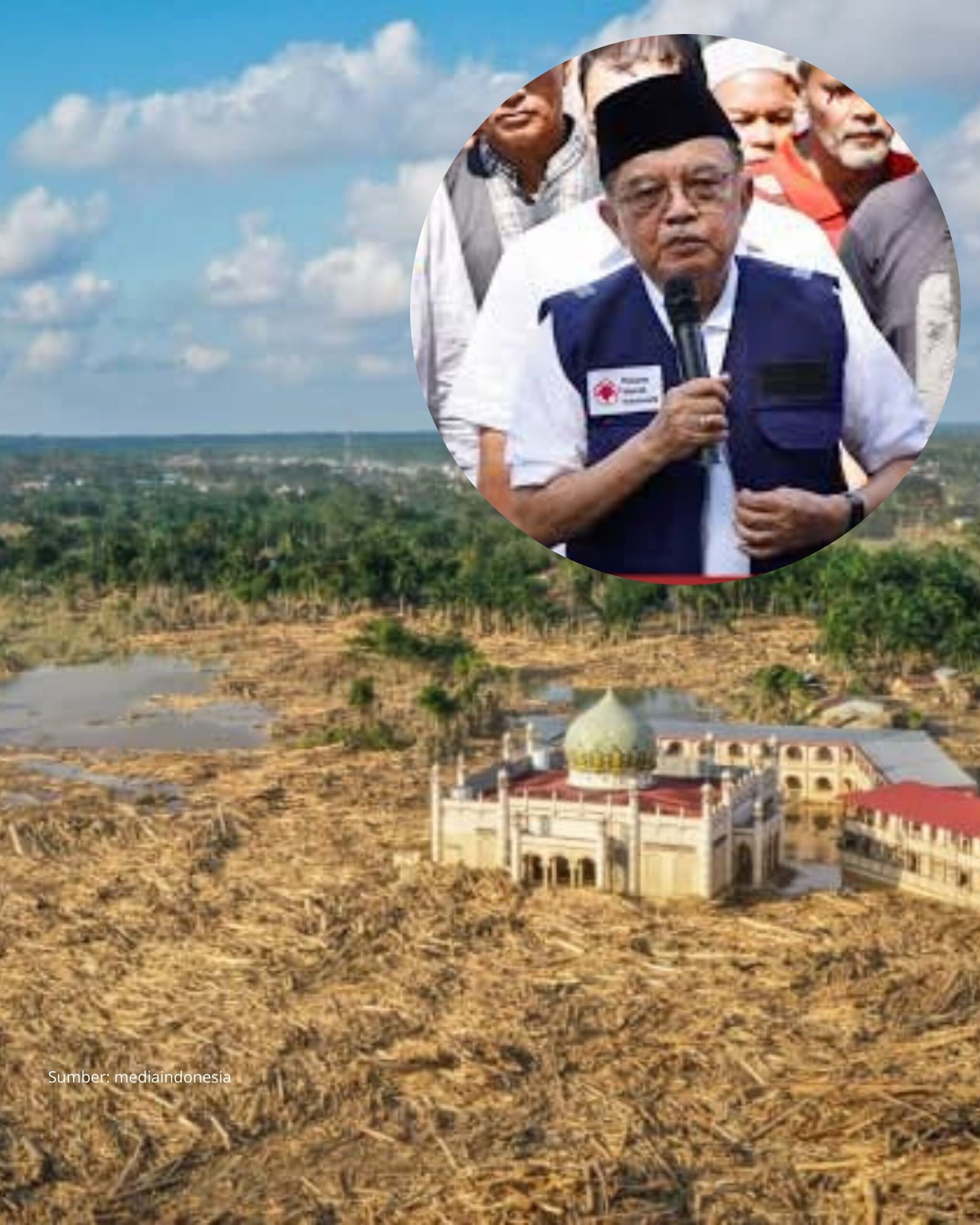 Jusuf Kalla terjun langsung: Banjir Aceh 2025 Lebih Parah dari Tsunami 2004.