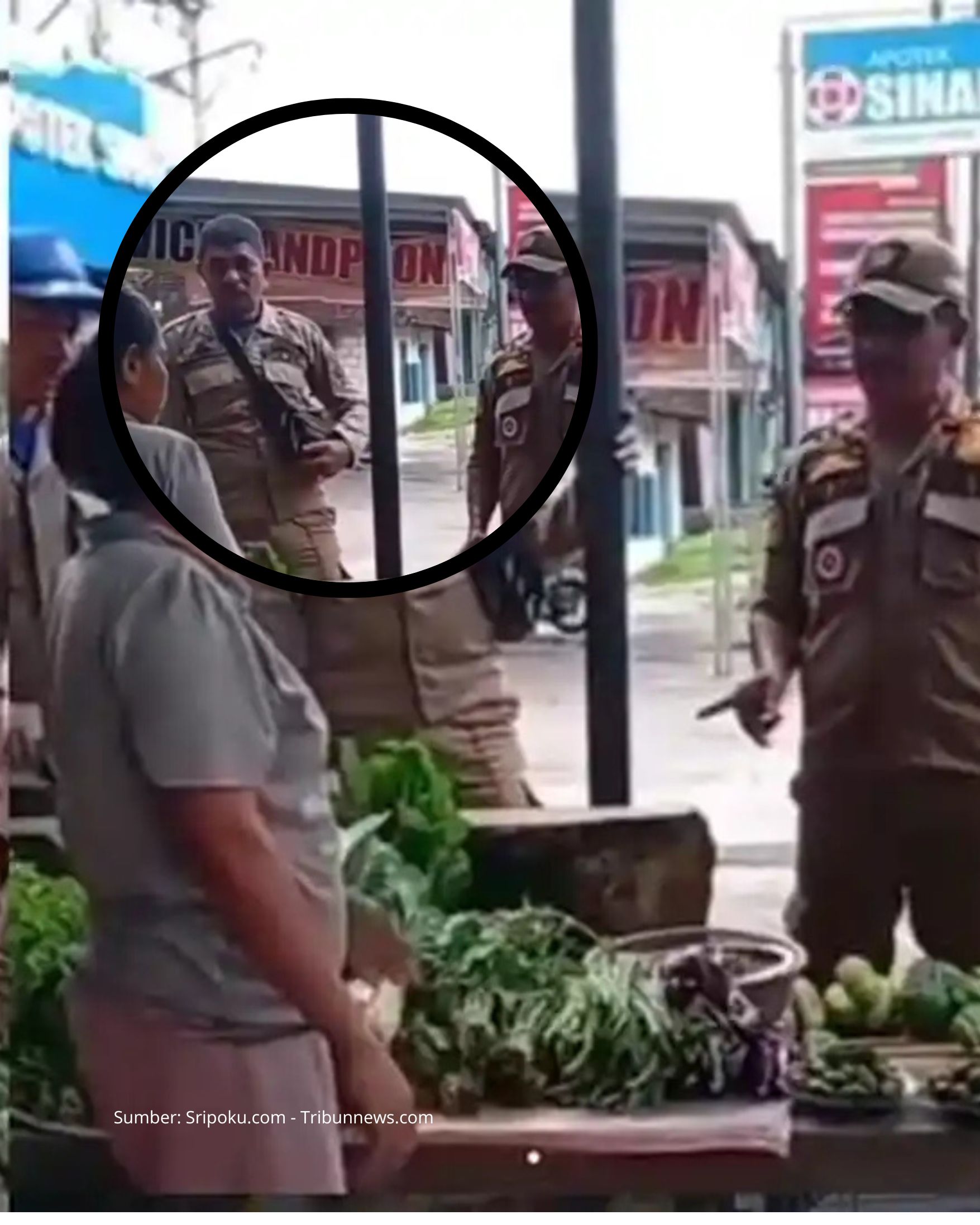 Viral: Tingkah Satpol PP Tertibkan Pedang Yang Jualan di Teras Rumah