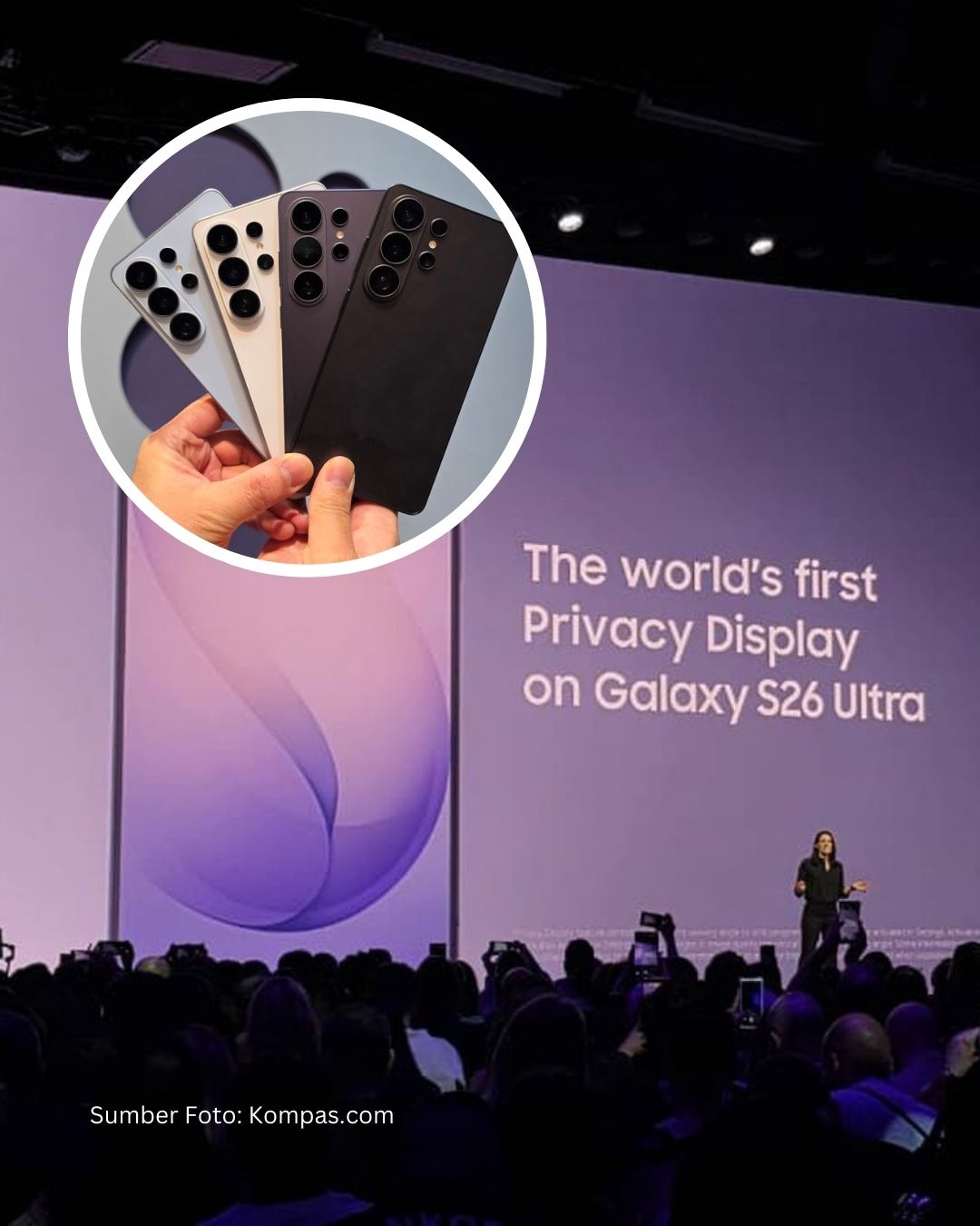 Samsung Galaxy S26 Ultra Resmi: Layar Anti-Intip Bawaan Pertama di Dunia, Kamera 47% Lebih Terang!